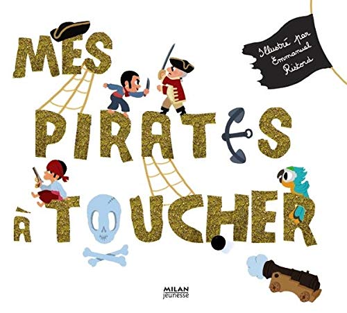 MES PIRATES À TOUCHER