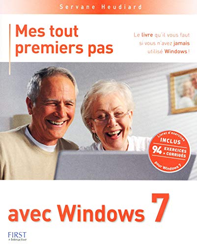 MES TOUT PREMIERS PAS AVEC WINDOWS 7