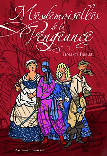 MESDEMOISELLES DE LA VENGEANCE