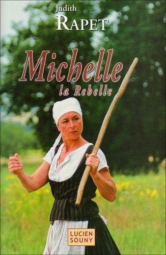 MICHELLE LA REBELLE