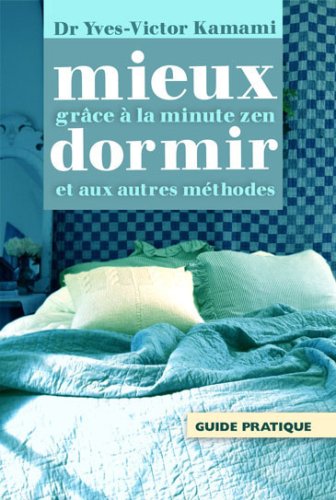 MIEUX DORMIR GRÂCE À LA MINUTE ZEN