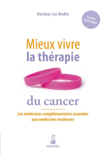 MIEUX VIVRE LA THÉRAPIE DU CANCER