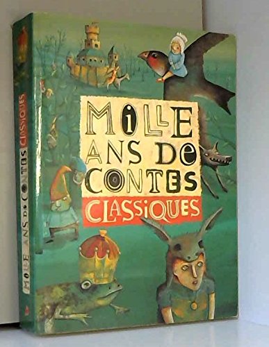 MILLE ANS DE CONTES CLASSIQUES