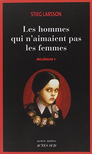 MILLÉNIUM 1 : LES HOMMES QUI N'AIMAIENT PAS LES FEMMES