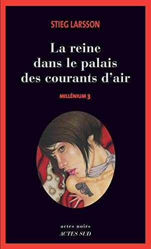 MILLÉNIUM 3: LA REINE DANS LE PALAIS DES COURANTS D'AIR