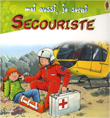 MOI AUSSI, JE SERAI SECOURISTE