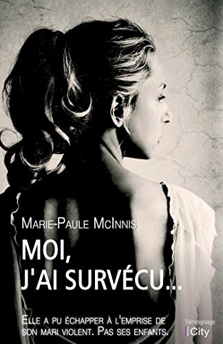 MOI, J'AI SURVÉCU
