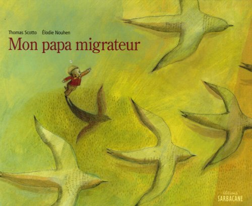 MON PAPA MIGRATEUR