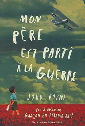 MON PÈRE EST PARTI À LA GUERRE