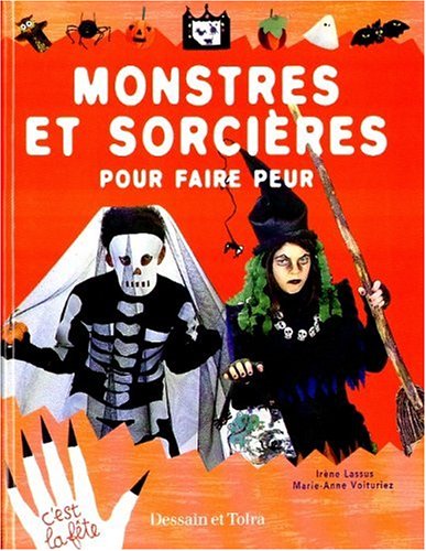MONSTRES ET SORICÈRES POUR FAIRE PEUR