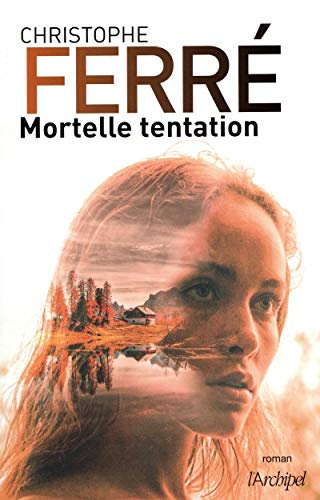MORTELLE TENTATION