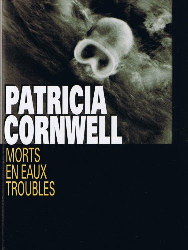 MORTS EN EAUX TROUBLES