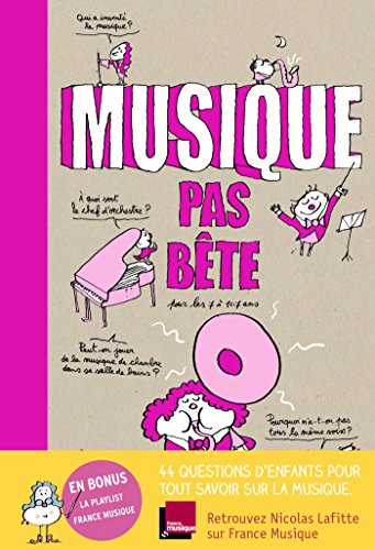 MUSIQUE PAS BÊTE