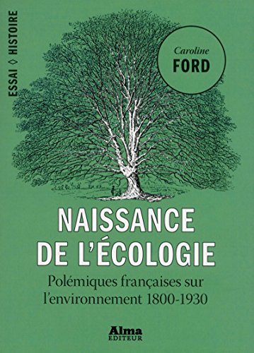 NAISSANCE DE L'ÉCOLOGIE