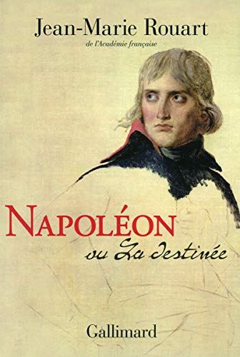 NAPOLÉON OU LA DESTINÉE