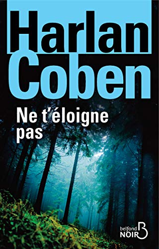 NE T'ÉLOIGNE PAS