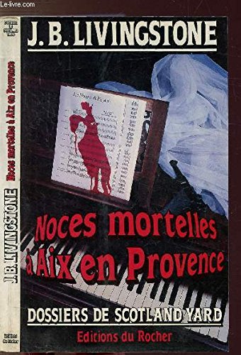 NOCES MORTELLES À AIX-EN-PROVENCE