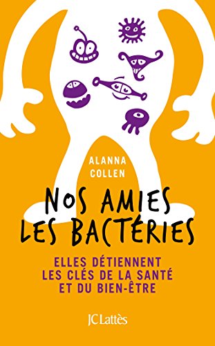 NOS AMIES LES BACTÉRIES