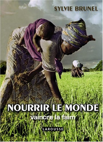 NOURRIR LE MONDE