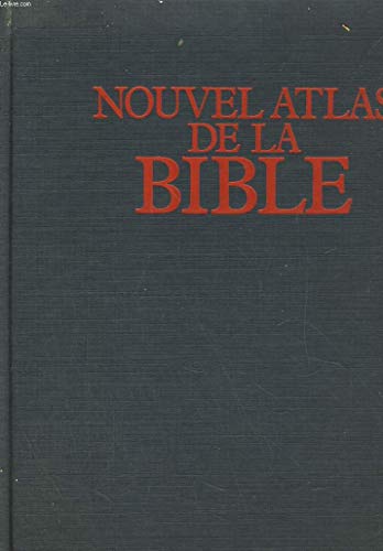 NOUVEL ATLAS DE LA BIBLE