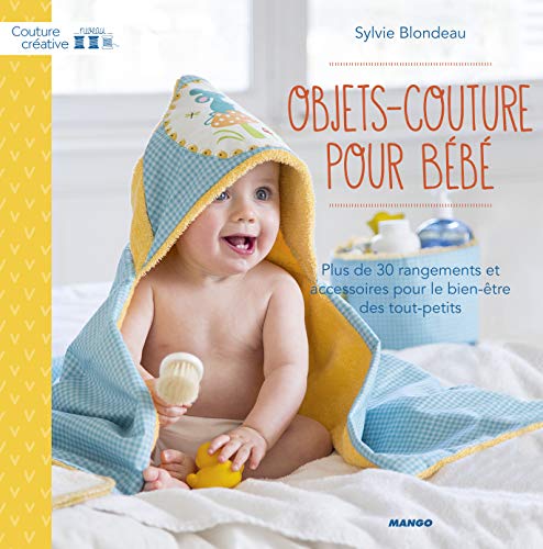 OBJETS-COUTURE POUR BÉBÉ