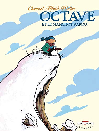 OCTAVE ET LE MANCHOT PAPOU