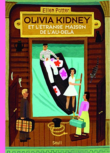 OLIVIA KIDNEY ET L'ÉTRANGE MAISON DE L'AU-DELÀ