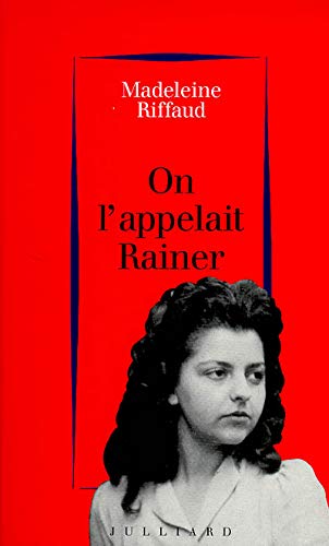 ON L'APPELAIT RAINER