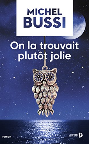 ON LA TROUVAIT PLUTÔT JOLIE