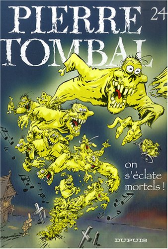 ON S'ÉCLATE MORTELS !