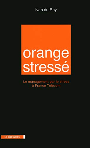 ORANGE STRESSÉ