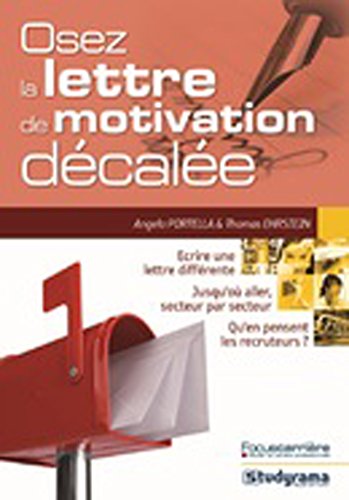 OSEZ LA LETTRE DE MOTIVATION DÉCALÉE