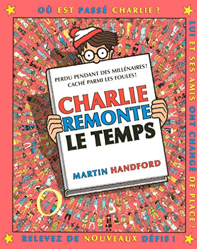 OÙ EST CHARLIE: CHARLIE REMONTE LE TEMPS