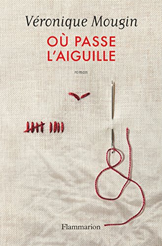 OÙ PASSE L'AIGUILLE