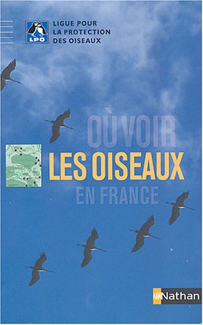 OÙ VOIR LES OISEAUX EN FRANCE