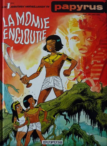 PAPYRUS: LA MOMIE ENGLOUTIE N°1