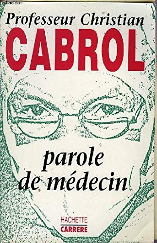 PAROLE DE MÉDECIN