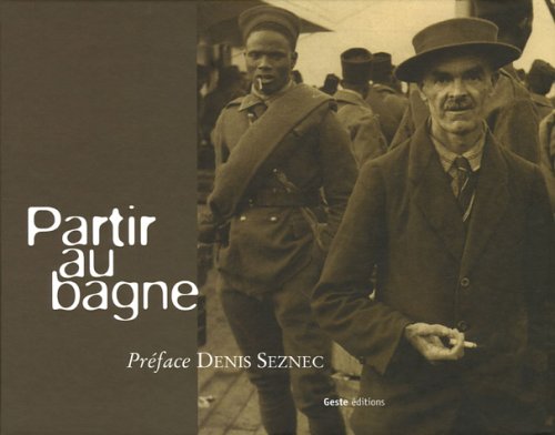 PARTIR AU BAGNE