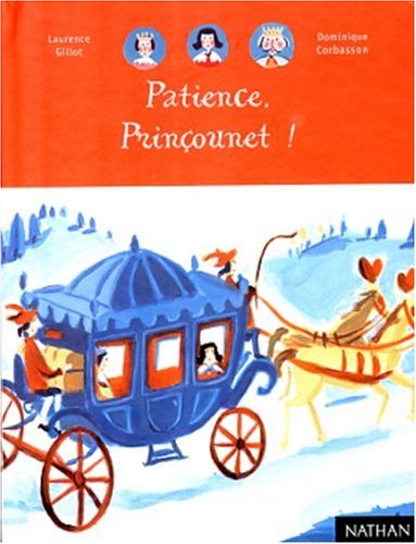 PATIENCE PRINÇOUNET !