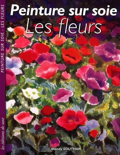 PEINTURE SUR SOIE