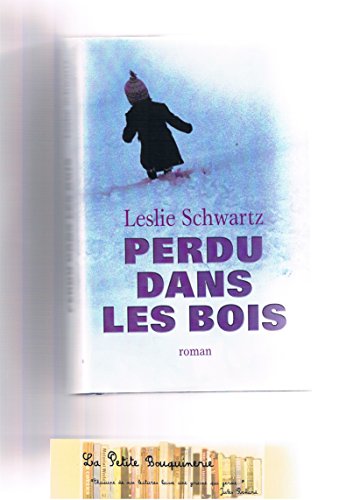 PERDU DANS LES BOIS