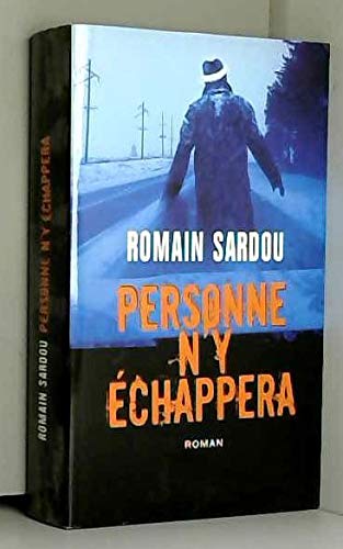 PERSONNE N'Y ÉCHAPPERA