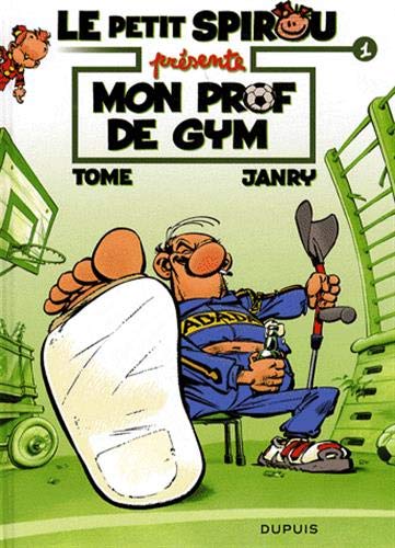 PETIT SPIROU (LE)  : MON PROF DE GYM