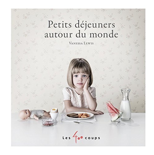 PETITS DÉJEUNERS AUTOUR DU MONDE