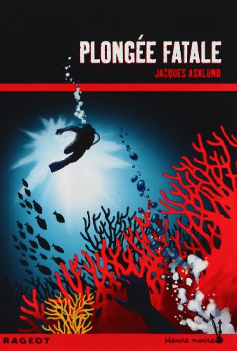PLONGÉE FATALE