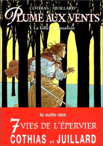 PLUME AUX VENTS N°1 LA FOLLE ET L'ASSASSIN