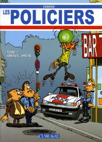 POLICIERS (LES) :AMENDE AMÈRE  T1