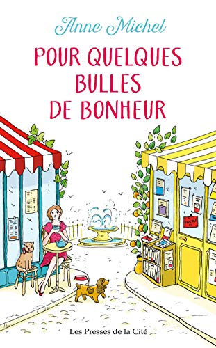 POUR QUELQUES BULLES DE BONHEUR