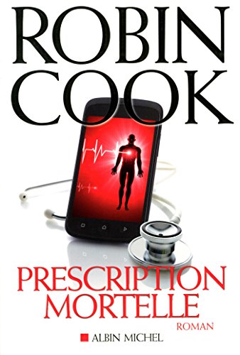 PRESCRIPTION MORTELLE