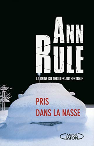 PRIS DANS LA NASSE